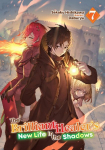 The Brilliant Healers New Life in the Shadows: Volume 7 (Light Novel)