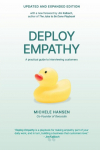 Deploy Empathy: A practical guide to interviewing customers (Updated and Expanded Edition)