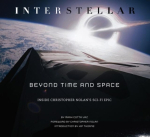 Interstellar: Beyond Time and Space: Inside Christopher Nolan's Sci-Fi Epic