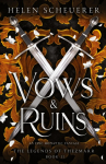 Vows & Ruins: An epic romantic fantasy