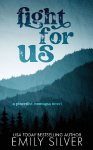 Fight For Us