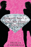 Diamonds Arent a Girls Best Friend - Love is