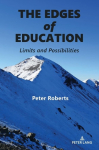 The Edges of Education Limits and Possibilities
