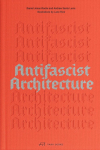 Antifascist Architecture