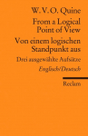 From a Logical Point of View / Von einem logischen Standpunkt aus: Drei ausgew&auml;hlte Aufs&auml;tze. Englisch/Deutsch