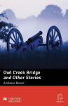 Owl Creek Bridge and Other Stories: Lekt&uuml;re mit Code
