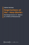 Negotiations of the 'New World'