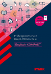 STARK Englisch - KOMPAKT Haupt-/Mittelschule - Pr&uuml;fungswortschatz