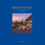 Hideaways Hotels Guide 2026/2027: Die 100 sch&ouml;nsten Hotels der Welt