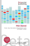FAU (Gene): Protein, Gene, Macromolecule, Polysaccharide, Nucleic Acid, Enzyme, Catalysis