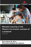 Blended Learning in the Physics Curriculum: analysis of a proposal: Case Study