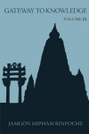 Gateway to Knowledge, Volume III: A Condensation of the Tripitaka