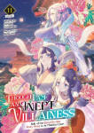 Though I Am an Inept Villainess: Tale of the Butterfly-Rat Body Swap in the Maiden Court (Light Novel) Vol. 11