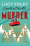 Murder at the Grand Alpine Hotel: The New Miss Marple Novel