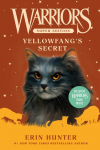 Warriors Super Edition 05: Yellowfangs Secret