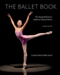 Ballet Book: The Young Performers Guide to Classical Dance