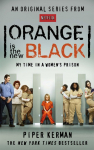Orange is the New Black: My Time in a Womens Prison