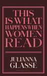 This is What Happens When Women Read