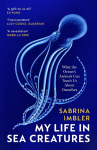 My Life in Sea Creatures: A young queer science writers reflections on identity and the ocean
