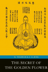 The Secret of the Golden Flower; A Chinese Book of Life