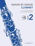 Grade by Grade - Clarinet Grade 2: The complete resource for the Grade 2 clarinettist. Klarinette und Klavier.