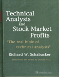 Technical Analysis and Stock Market Profits: The Real Bible of Technical Analysis