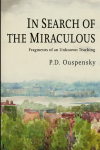 In Search of the Miraculous