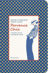 Provence Chic: A Fashion, Travel, and Lifestyle Guide