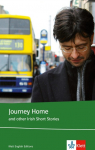 Journey Home and other Irish Short Stories. Sch&uuml;lerbuch (Lekt&uuml;re mit Zusatztexten): Lekt&uuml;re mit Zusatztexten