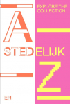 Stedelijk A-Z: Stedelijk Museum Amsterdam