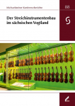 Der Streichinstrumentenbau im s&auml;chsischen Vogtland
