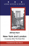 New York and London.: A Journey After The Great War