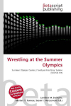 Wrestling at the Summer Olympics: Summer Olympic Games, Freestyle Wrestling, Sambo (Martial Art)