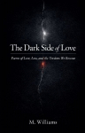 The Dark Side of Love