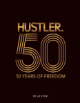 HUSTLER&reg;50: 50 Years of Freedom