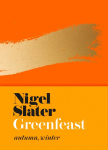 Greenfeast: Autumn Winter: Autumn, Winter (Cloth-covered, flexible binding)