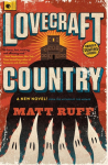 Lovecraft Country: A Novel
