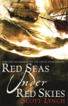 Red Seas Under Red Skies: Book two of the Gentleman Bastard Sequence
