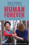 Human Forever: Searching the World for a Better Life with Dementia
