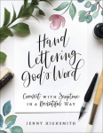 Hand Lettering Gods Word: Connect with Scripture in a Beautiful Way