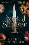Metal Slinger: The instant Sunday Times bestseller and must-read romantasy that broke BookTok!