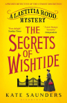 The Secrets of Wishtide: The Laetitia Rodd Mysteries 1