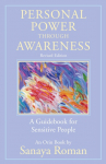 Personal Power through Awareness: A Guidebook for Sensitive People