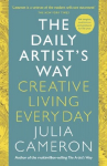 The Daily Artist's Way: Creative Living Every Day