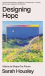 Designing Hope: Visions to Shape our Future