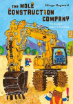 Mole Construction Company: The Squirrel Family's Treehouse