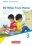 Access Band 3: 7. Schuljahr - Baden-W&uuml;rttemberg - Ausgabe 2025 - 83 Miles From Home - Lekt&uuml;re mit H&ouml;rbuch