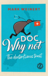 Doc Why Not: The doctor Kiwis trust