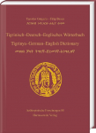 Tigrinisch - Deutsch - Englisches W&ouml;rterbuch. Tigrinya - German - English Dictionary