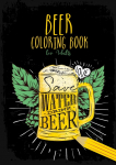 Beer Coloring Book for Adults: Beer Coloring Book for men |  Beer Coloring Book for adults Beer funny Coloring Book for Men